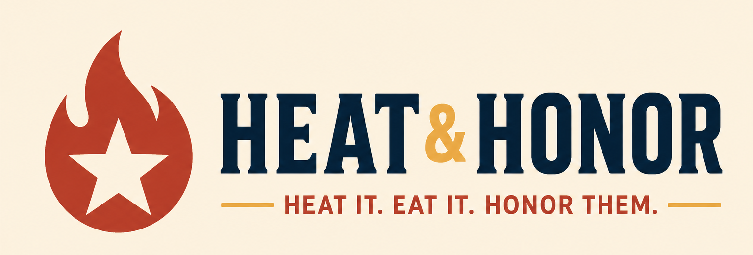 Heat & Honor - Heat It. Eat It. Honor Them.